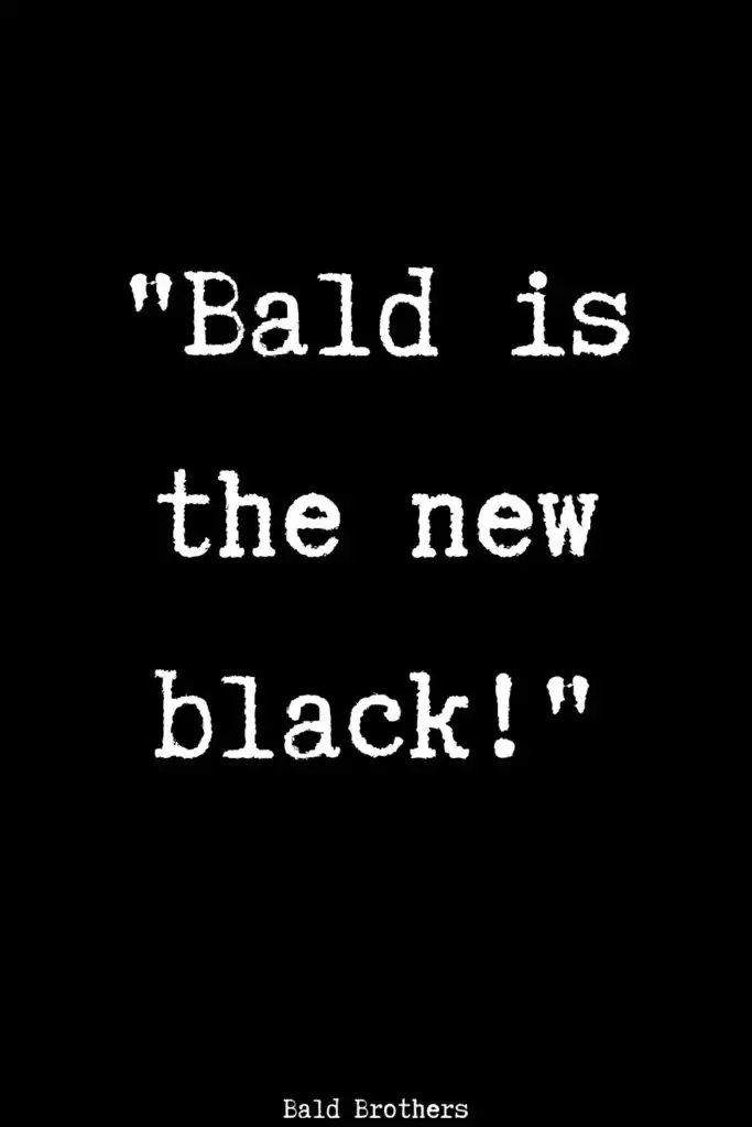 bald quotes