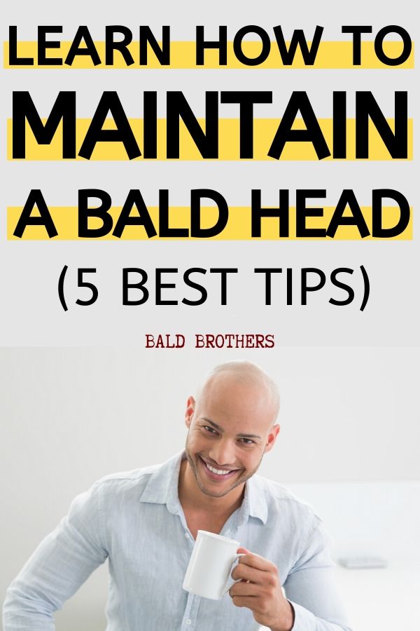 how to maintain a shaved head (1)