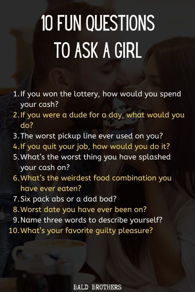 Fun questions to ask a girl