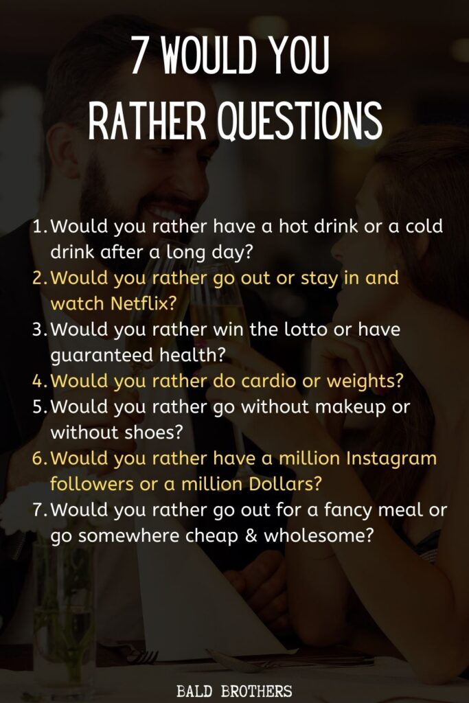 WOuld you rather questions to ask a girl